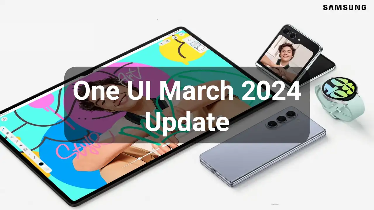 Samsung March 2024 Update