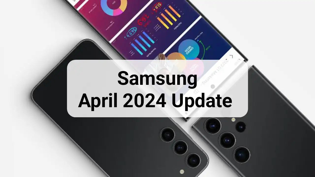 Galaxy April 2024 update