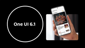 Samsung launches One UI 6.1 with Galaxy AI features; Here is the eligible device list